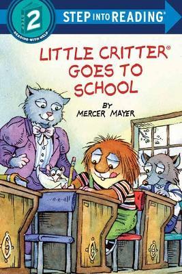 Little Critter Goes to School - Mercer Mayer - cover
