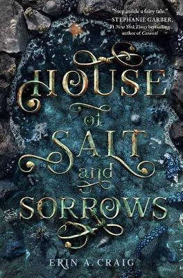 House of Salt and Sorrows - Erin A. Craig - cover