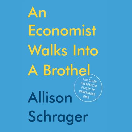 An Economist Walks into a Brothel