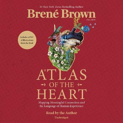 Atlas of the Heart: Mapping Meaningful Connection and the Language of Human Experience - Brené Brown - cover