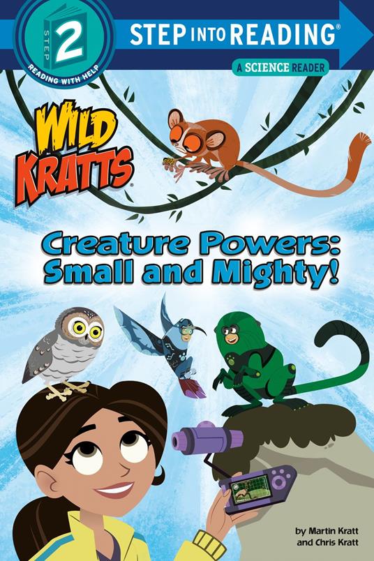 Creature Powers: Small and Mighty! (Wild Kratts) - Chris Kratt,Martin Kratt - ebook