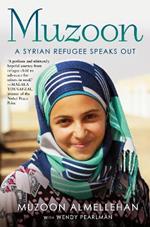 Muzoon: A Syrian Refugee Speaks Out