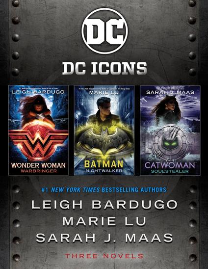 The DC Icons Series - Leigh Bardugo,Sarah J. Maas,Marie Lu - ebook