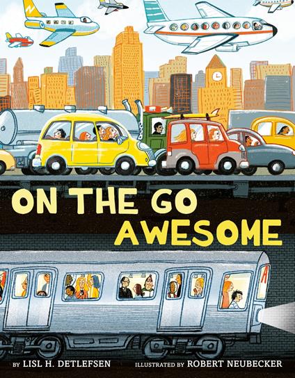 On the Go Awesome - Lisl H. Detlefsen,Robert Neubecker - ebook