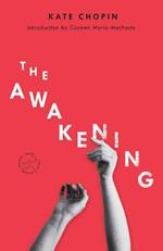The Awakening: A Novel