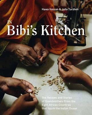 In Bibi's Kitchen - Hawa Hassan,Julia Turshen - cover
