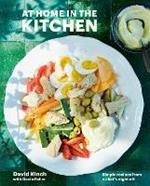 At Home in the Kitchen: 100 Simple Recipes from My Nights Off