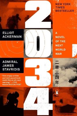 2034: A Novel of the Next World War - James Stavridis - cover