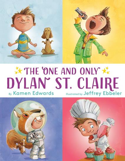 The One And Only Dylan St. Claire - Kamen Edwards,Jeffrey Ebbeler - ebook