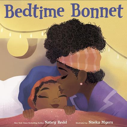 Bedtime Bonnet - Nancy Redd,Nneka Myers - ebook