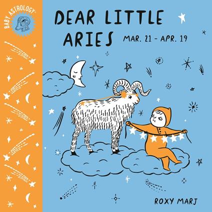 Baby Astrology: Dear Little Aries - Roxy Marj - ebook