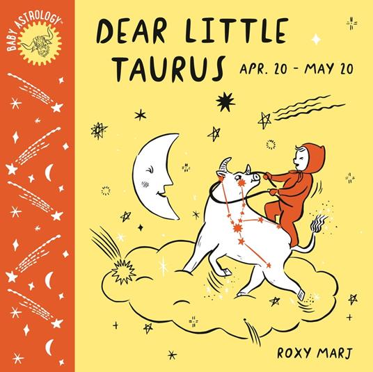 Baby Astrology: Dear Little Taurus - Roxy Marj - ebook