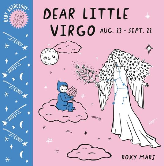 Baby Astrology: Dear Little Virgo - Roxy Marj - ebook