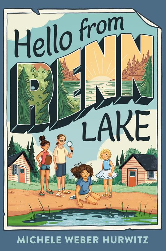 Hello from Renn Lake - Michele Weber Hurwitz - ebook