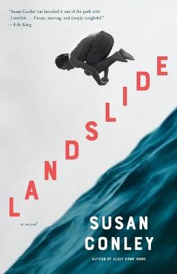 Landslide: A novel - Susan C. Conley - cover