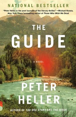 The Guide: A novel - Peter Heller - cover