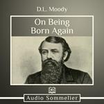On Being Born Again