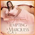Tempting A Marquess