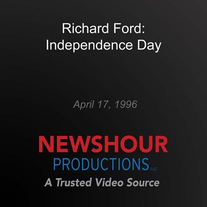Richard Ford: Independence Day