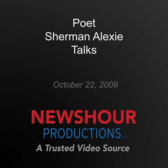 Poet Sherman Alexie Talks
