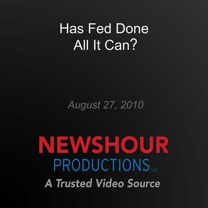 Has Fed Done All It Can?