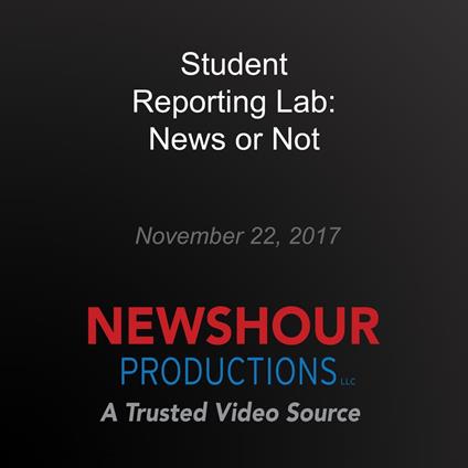 Student Reporting Lab: News or Not