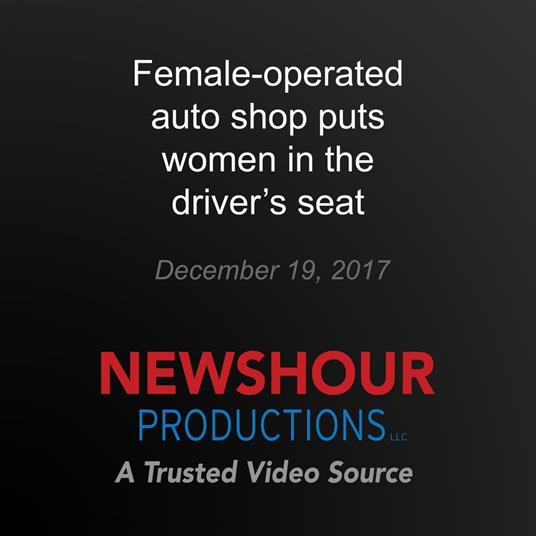 Female-operated auto shop puts women in the driver's seat