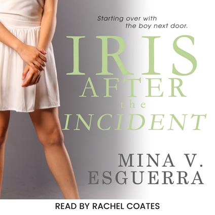 Iris After the Incident