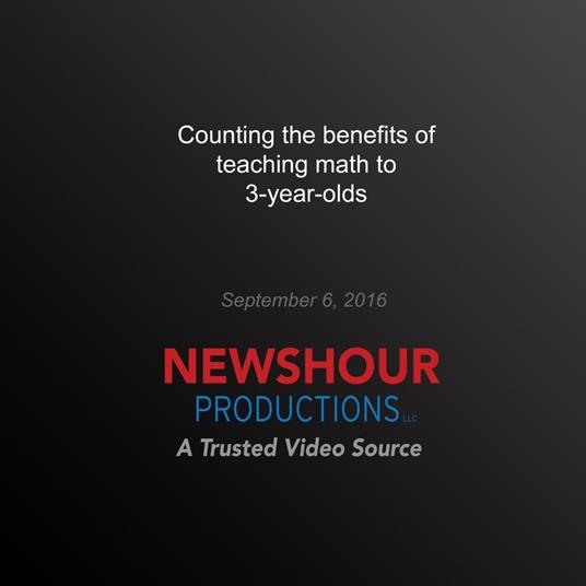 Counting the benefits of teaching math to 3-year-olds