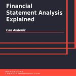 Financial Statement Analysis Explained