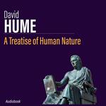 Treatise of Human Nature, A