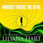 Whiskey, You're the Devil