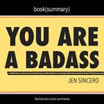 You Are a Badass by Jen Sincero - Book Summary
