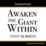 Awaken the Giant Within by Tony Robbins - Book Summary