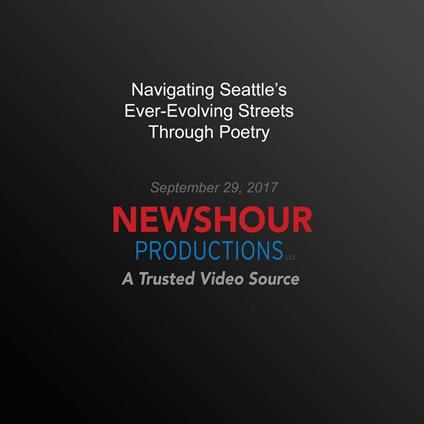 Navigating Seattle's Ever-Evolving Streets Through Poetry