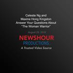 Celeste Ng And Maxine Hong Kingston Answer Your Questions About 