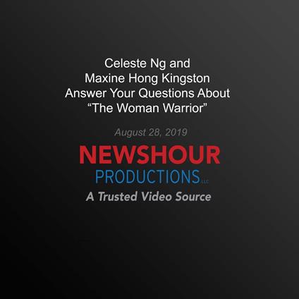 Celeste Ng And Maxine Hong Kingston Answer Your Questions About "The Woman Warrior"