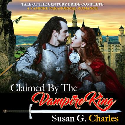 Claimed by the Vampire King - Complete