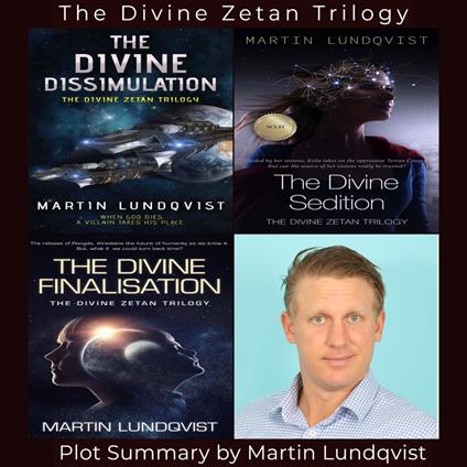 Summary of the Divine Zetan Trilogy