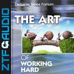 Art of Working Hard, The