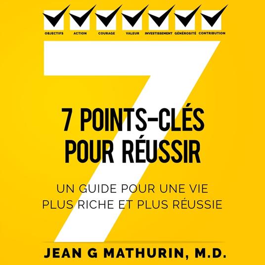 7 Points-Clés Pour Réussir