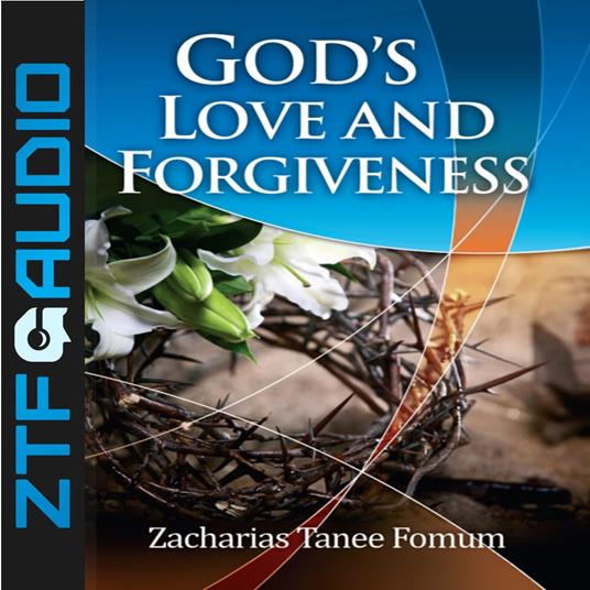 God’s Love And Forgiveness