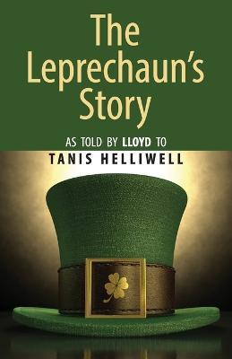 The Leprechaun's Story - Tanis Helliwell - cover