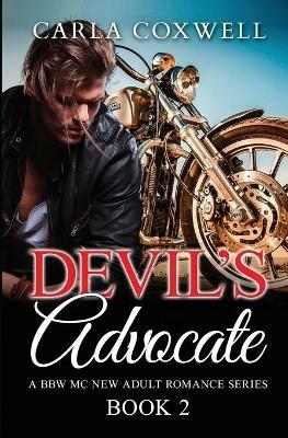 Devil's Advocate: A BBW MC New Adult Romance Series - Book 2 - Carla Coxwell - cover