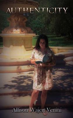 Authenticity - Allison Wajert Venini - cover