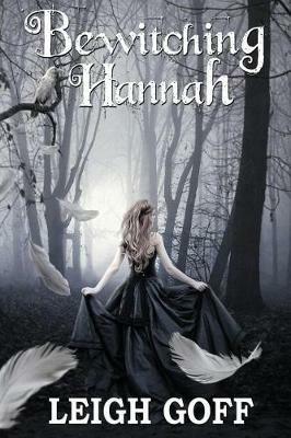 Bewitching Hannah - Leigh Goff - cover