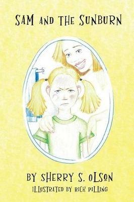 Sam and the Sunburn - Sherry S Olson - cover