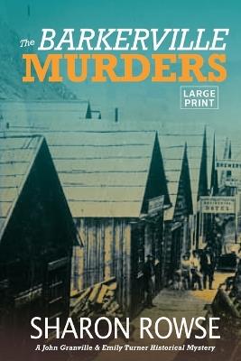 The Barkerville Murders - Sharon Rowse - cover