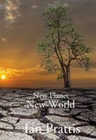 New Planet New World - Ian Prattis - cover