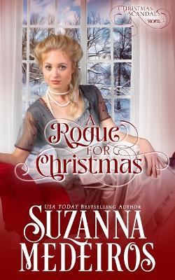 A Rogue for Christmas - Suzanna Medeiros - cover